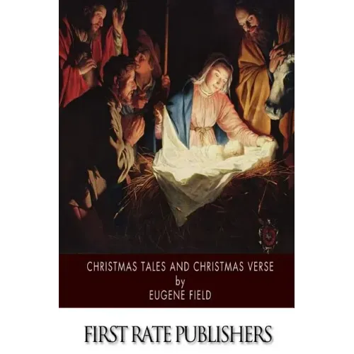 Christmas Tales and Christmas Verse