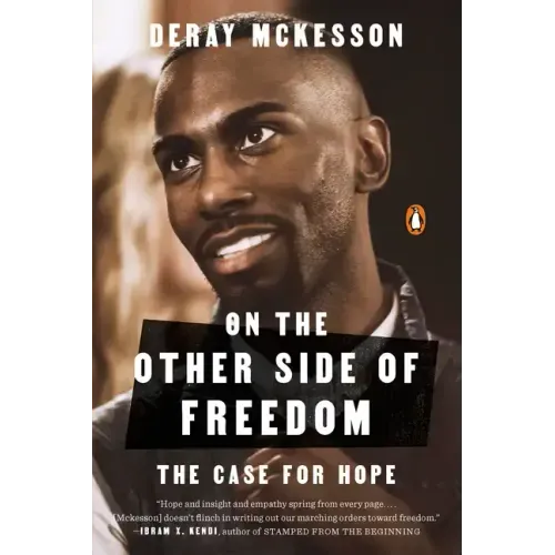 On the Other Side of Freedom: The Case for Hope
