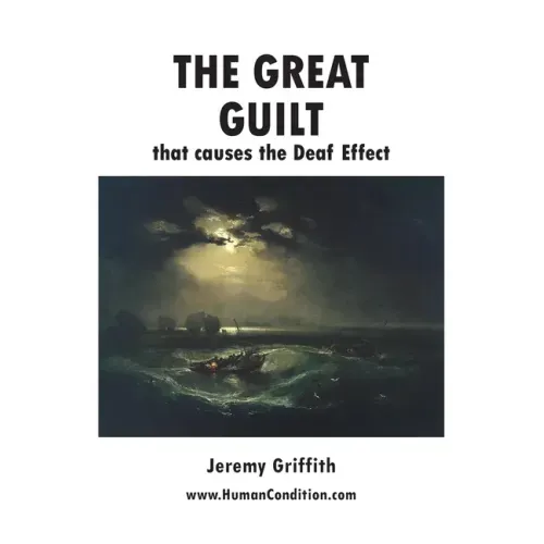 The Great Guilt that causes the Deaf Effect