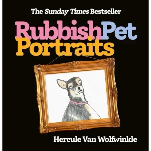 Rubbish Pet Portraits