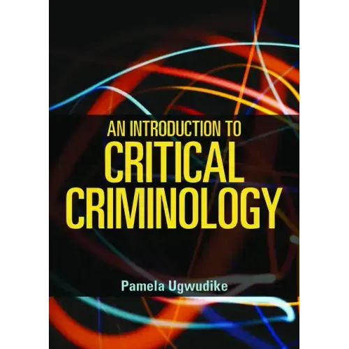 An Introduction to Critical Criminology