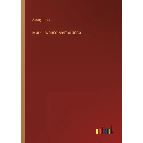 Mark Twain's Memoranda