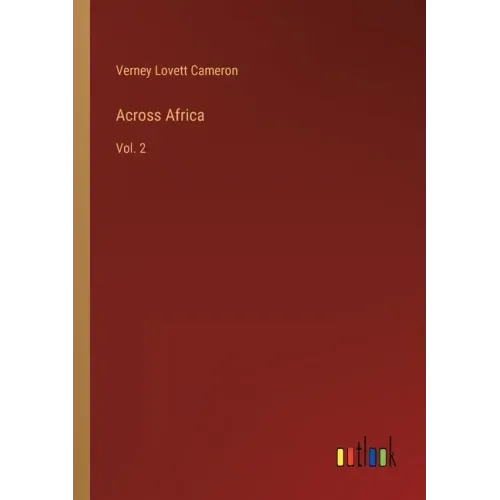 Across Africa: Vol. 2