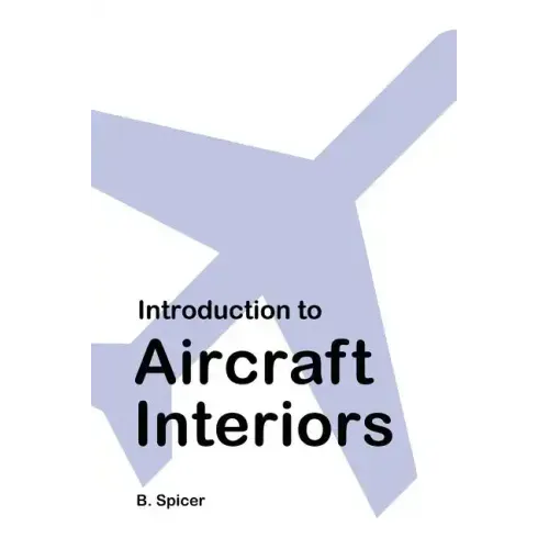 Introduction to Aircraft Interiors