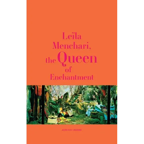 Leïla Menchari: The Queen of Enchantment