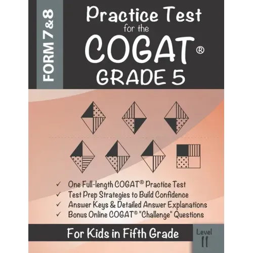 Practice Test for the COGAT Grade 5 Level 11: CogAT Test Prep Grade 5: Cognitive Abilities Test Form 7 and 8 for 5th Grade