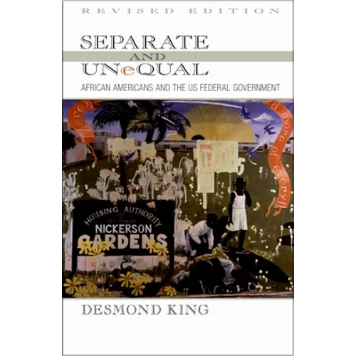 Separate and Unequal: African Americans and the US Federal Government