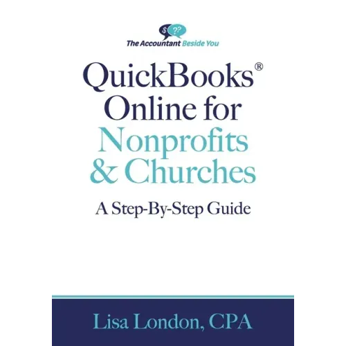 QuickBooks Online for Nonprofits & Churches: The Step-By-Step Guide