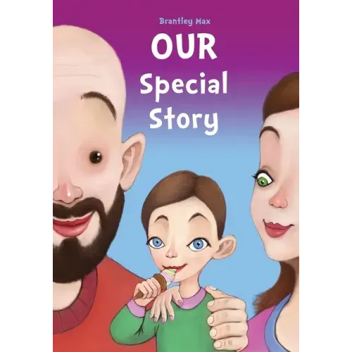 Our Special Story: A Story of Step-Parent Adoption