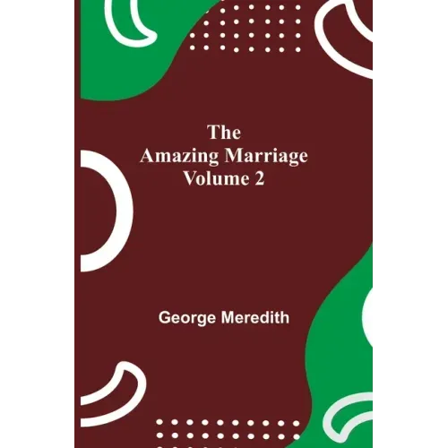 The Amazing Marriage - Volume 2