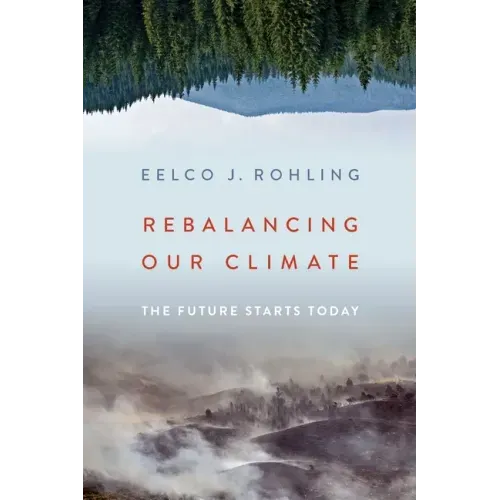 Rebalancing Our Climate: The Future Starts Today