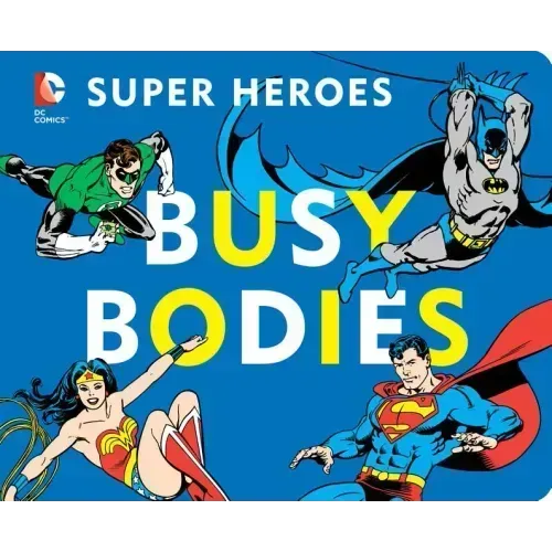 DC Super Heroes: Busy Bodies, 7