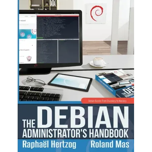 The Debian Administrator's Handbook, Debian Buster from Discovery to Mastery