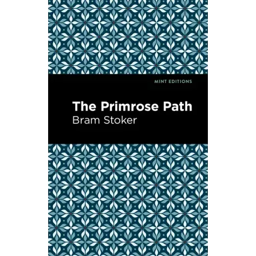 The Primrose Path