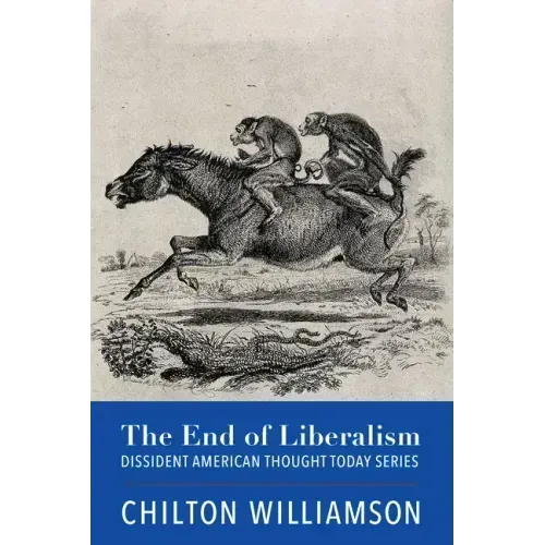 The End of Liberalism