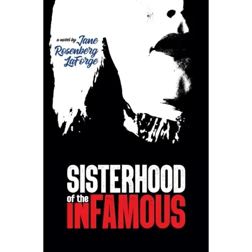 Sisterhood of the Infamous