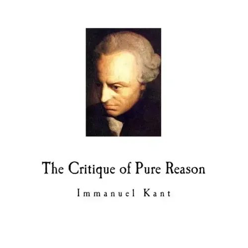The Critique of Pure Reason: Immanuel Kant