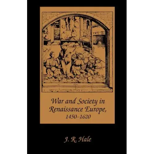 War and Society in Renaissance Europe, 1450-1620