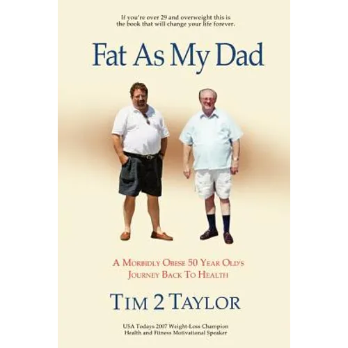 Fat As My Dad