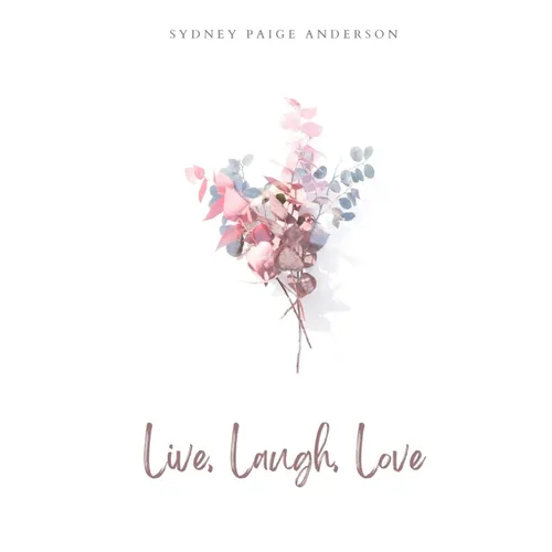 Live, Laugh, Love
