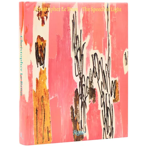 Christopher Le Brun: The Speech of Light, Paintings 2013-2024