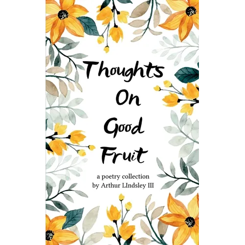 Thoughts on Good Fruit Fruits of The Spirit vs Desires of The Flesh