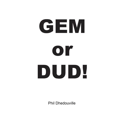 Gem or Dud!