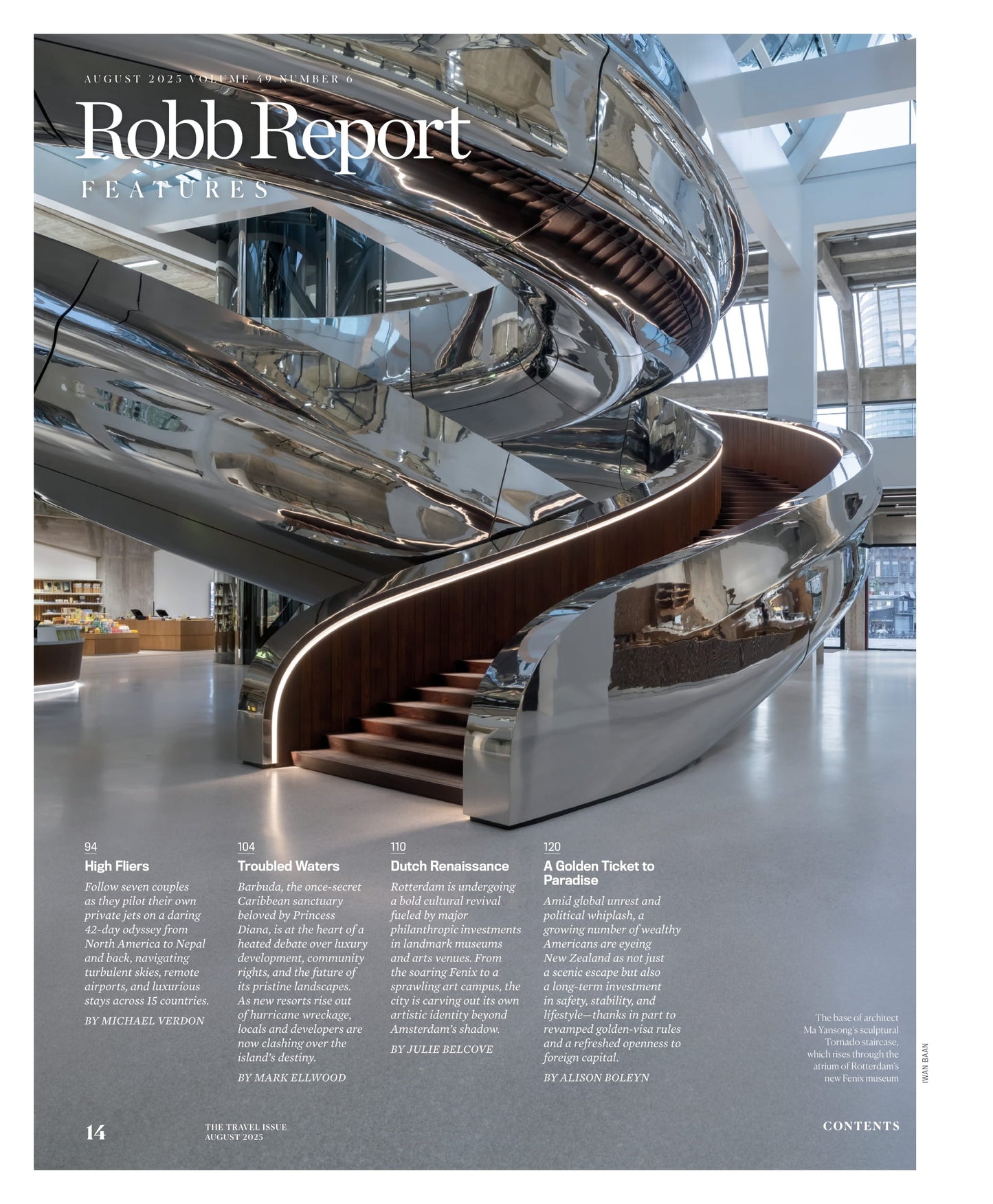Robb Report - The Travel Issue August 2025: Private Jet Odysseys, Barbuda’s Revival, Dutch Renaissance, Top Wellness Trends, Luxurious Food & Wine Getaways, Hottest High-Tech Travel Gadgets & More!