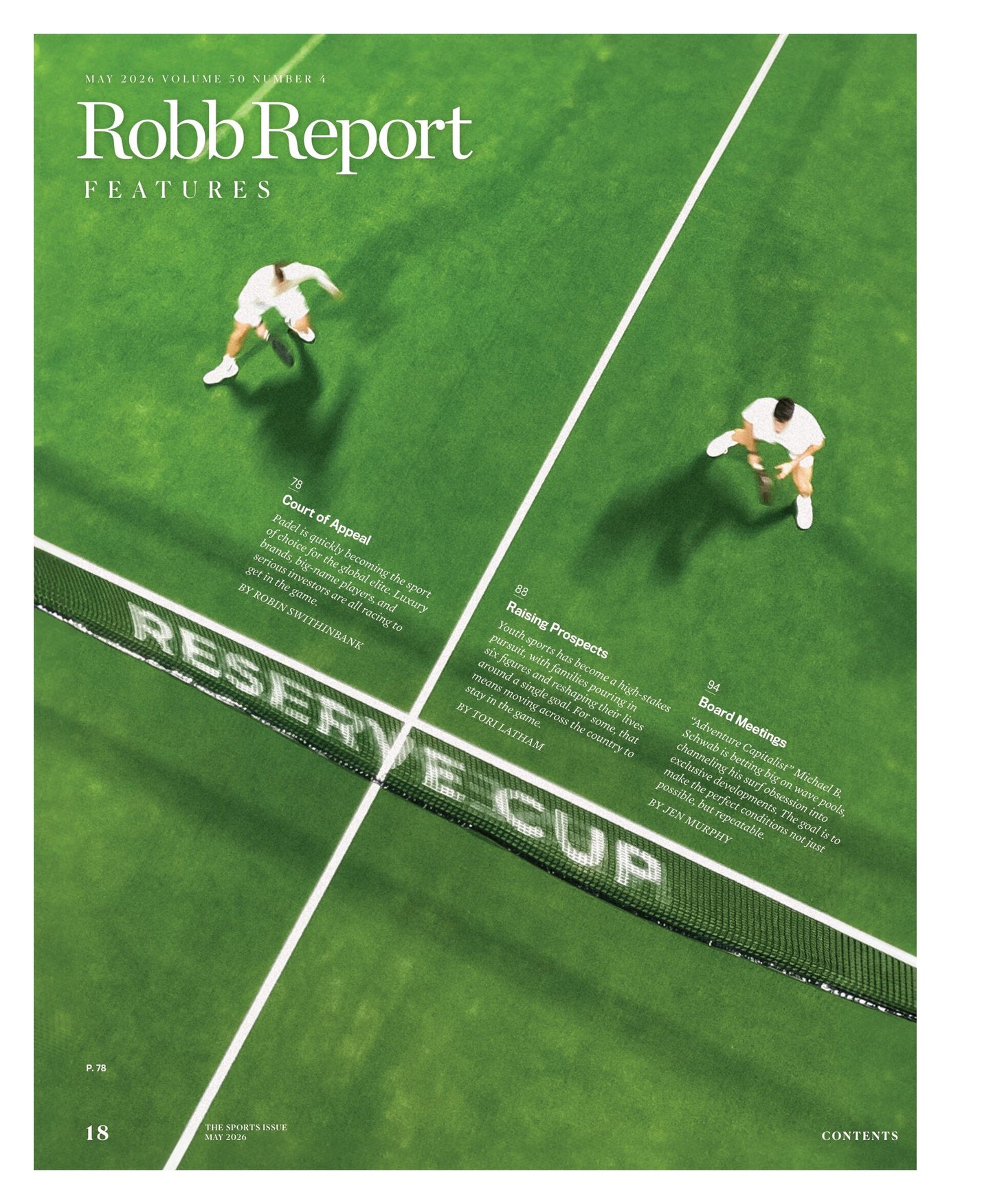 Robb Report - The Sports Issue May 2026: Padel's Court of Appeal, Taking Over Clubs, Resorts & More, Best Sneakers, Raising Sport Prospects, Hasselblad’s Newest Camera, Hermès Luxury Watches & More!