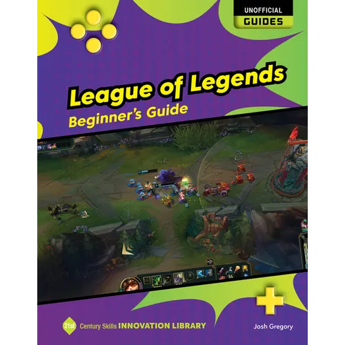 League of Legends: Beginner's Guide
