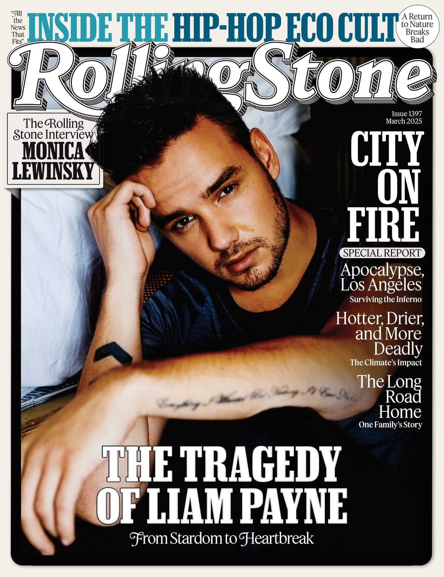Rolling Stone - March 2025: The Tragedy Of Liam Payne, Los Angeles Surviving The Inferno, Monica Lewinsky Interview, Marianne Faithfull, Michelle Buteau's Comedy, Hannah Bahng & More!