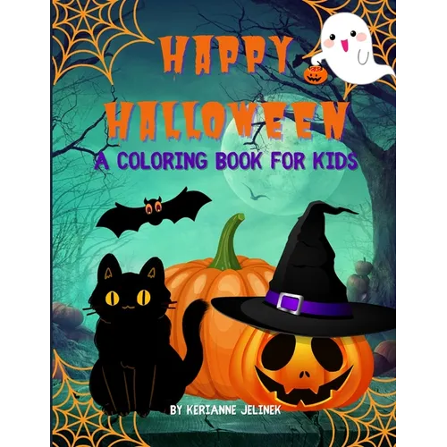 Happy Halloween: A Coloring Book for Kids