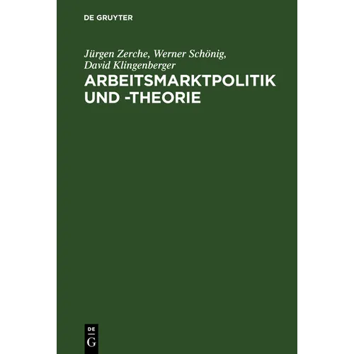 Arbeitsmarktpolitik und -theorie