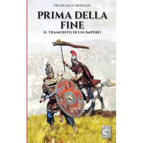 Prima della fine: Il tramonto di un impero