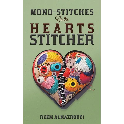 Mono-stitches To the Hearts Stitcher