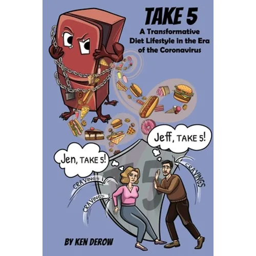 Take 5: A Transformative Diet Lifestyle in the Era of the Coronavirus