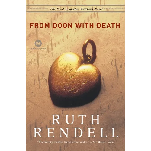 From Doon with Death: From Doon with Death: The First Inspector Wexford Mystery