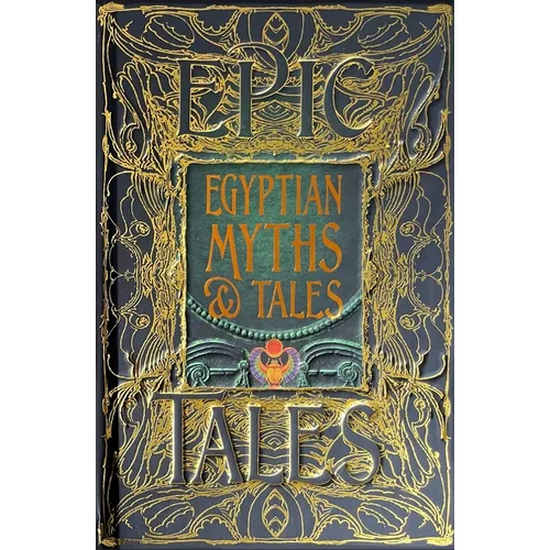Egyptian Myths & Tales: Epic Tales