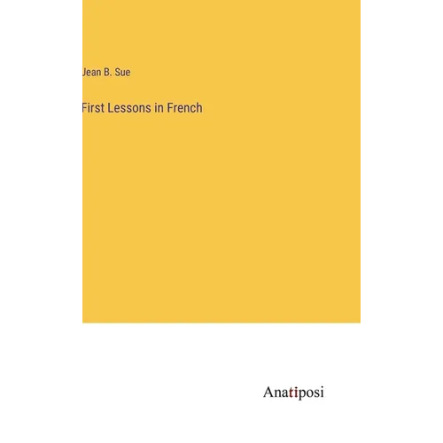 First Lessons in French