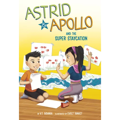 Astrid and Apollo and the Super Staycation