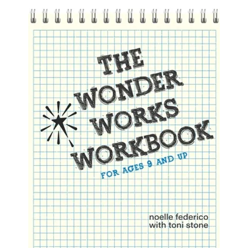 The Wonder Works Workbook