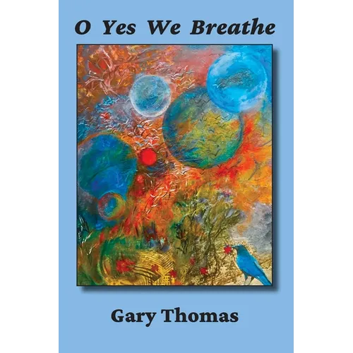 O Yes We Breathe