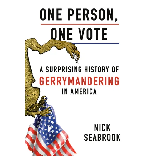 One Person, One Vote: A Surprising History of Gerrymandering in America