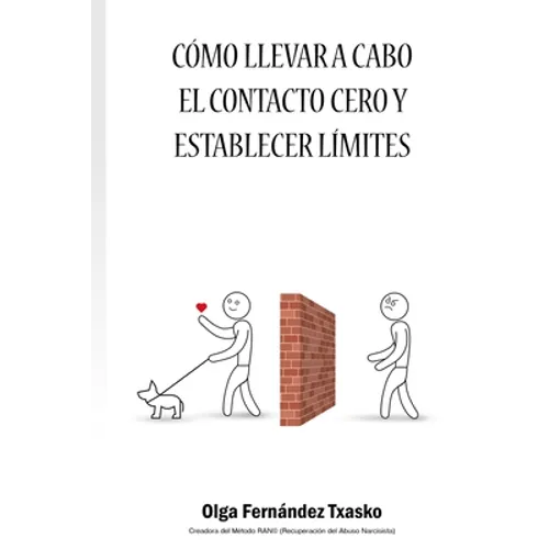 Cómo llevar a cabo el Contacto Cero y Establecer Límites