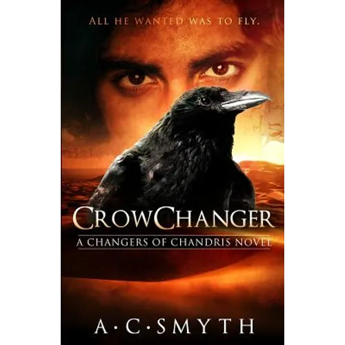 Crowchanger: A Changers of Chandris Novel