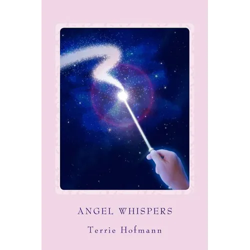 Angel Whispers: A Guide on Angels & How to Connect To Them