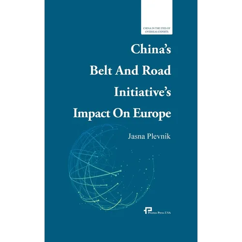 China's Belt and Road Initiative's Impact on Europe/中国一带一路倡议在欧洲的&#