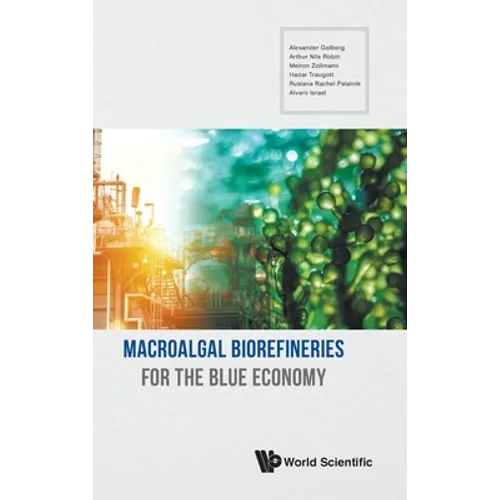 Macroalgal Biorefineries for the Blue Economy