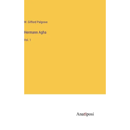 Hermann Agha: Vol. 1