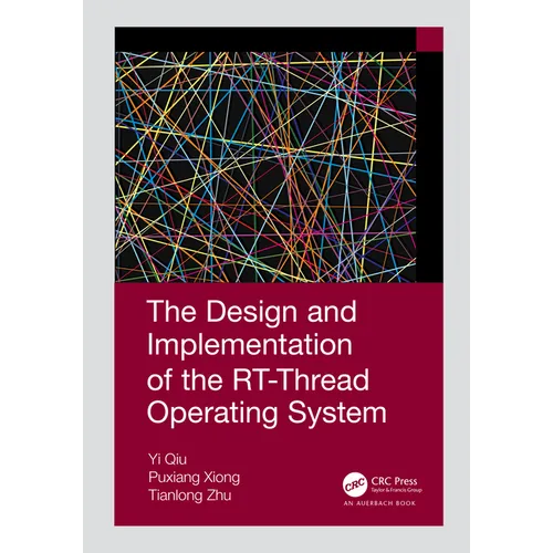 The Design and Implementation of the RT-Thread Operating System